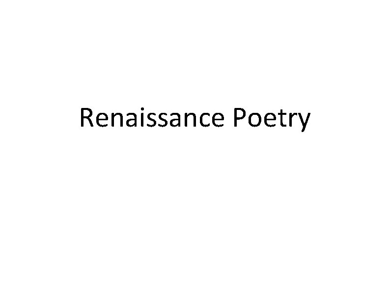 Renaissance Poetry 
