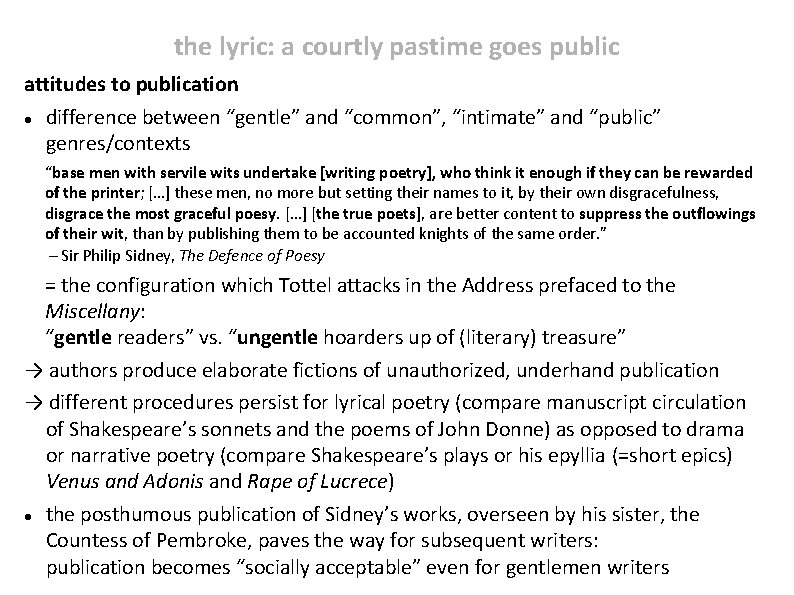 the lyric: a courtly pastime goes public attitudes to publication difference between “gentle” and
