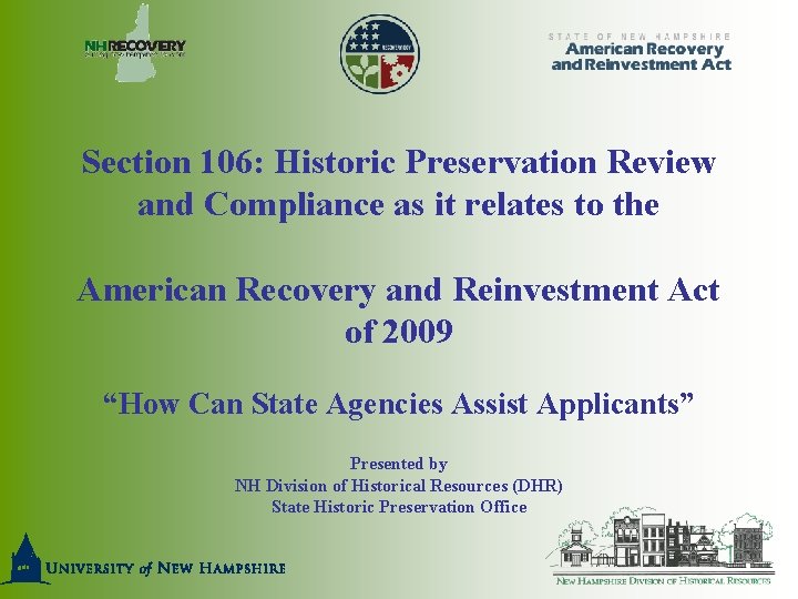 Section 106: Historic Preservation Review and Compliance as it relates to the American Recovery