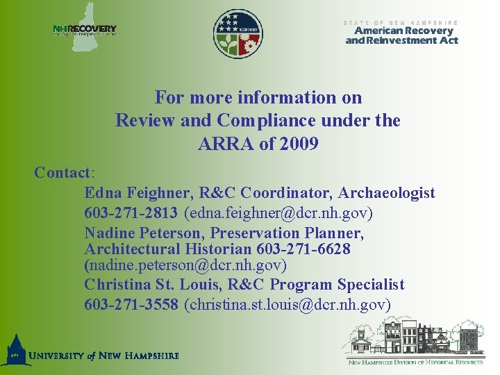 For more information on Review and Compliance under the ARRA of 2009 Contact: Edna