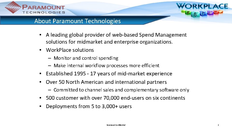 About Paramount Technologies • A leading global provider of web-based Spend Management solutions for About Paramount Technologies • A leading global provider of web-based Spend Management solutions for