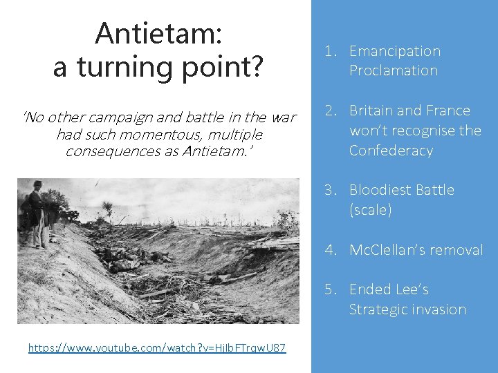 Antietam: a turning point? ‘No other campaign and battle in the war had such