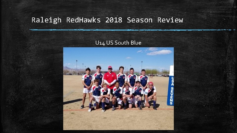 Raleigh Red. Hawks 2018 Season Review U 14 US South Blue 