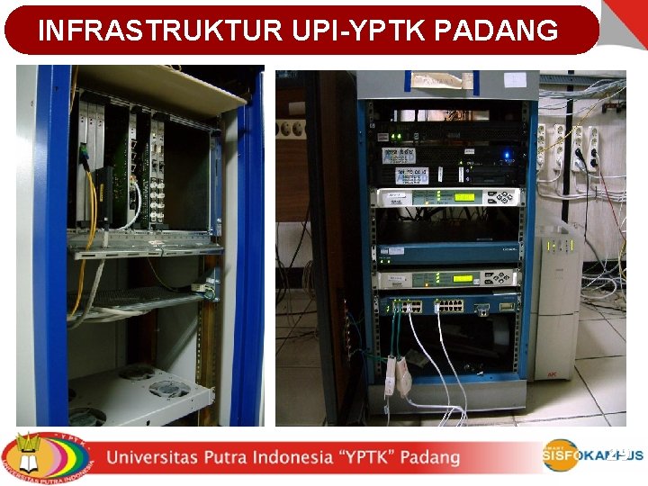 INFRASTRUKTUR UPI-YPTK PADANG 29 