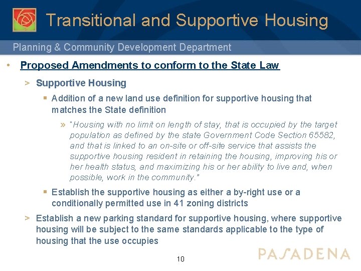 Transitional and Supportive Housing Planning & Community Development Department • Proposed Amendments to conform