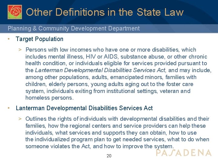 Other Definitions in the State Law Planning & Community Development Department • Target Population
