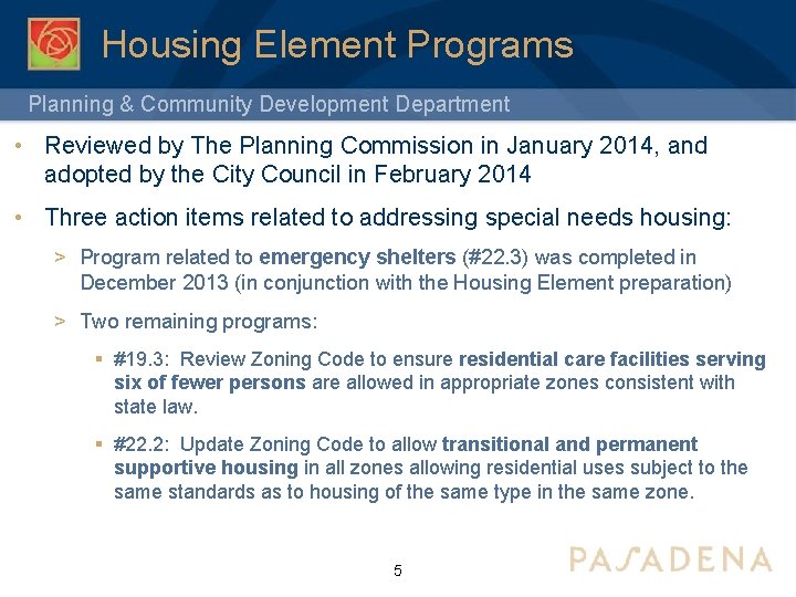 Housing Element Programs Planning & Community Development Department • Reviewed by The Planning Commission