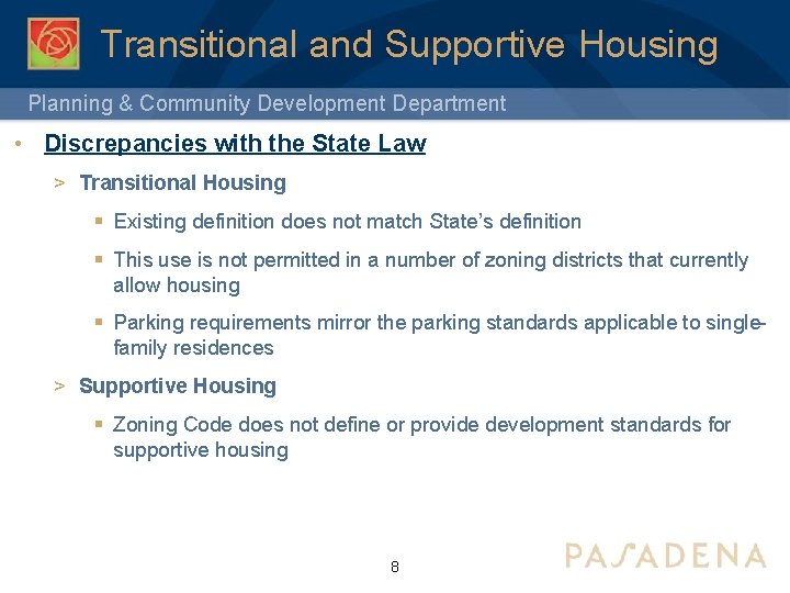 Transitional and Supportive Housing Planning & Community Development Department • Discrepancies with the State
