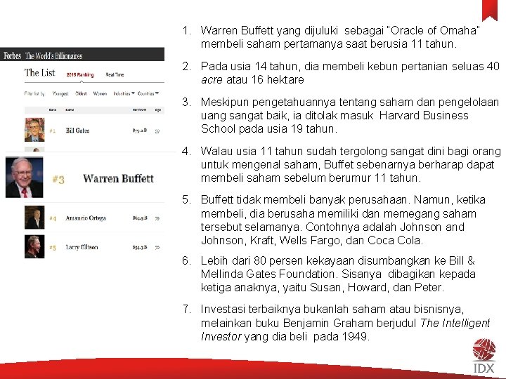 1. Warren Buffett yang dijuluki sebagai “Oracle of Omaha” membeli saham pertamanya saat berusia