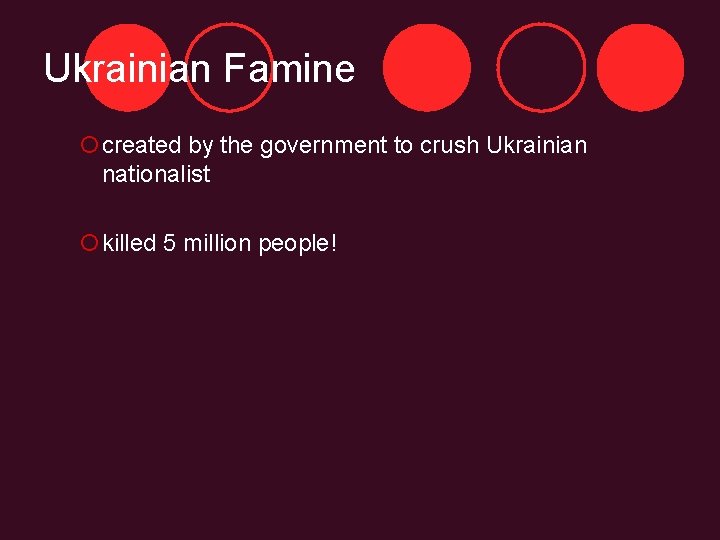 Ukrainian Famine ¡created by the government to crush Ukrainian nationalist ¡killed 5 million people!