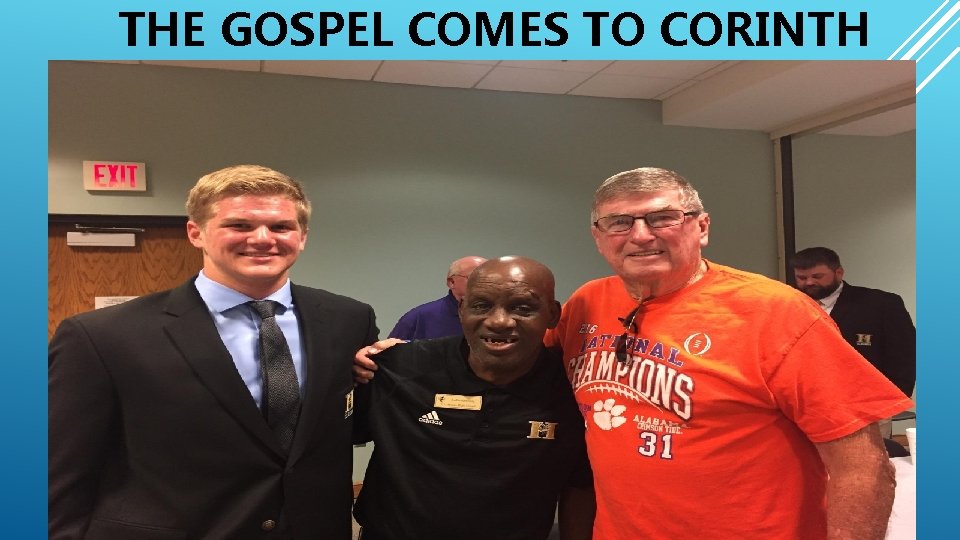 THE GOSPEL COMES TO CORINTH 