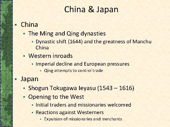 China & Japan § China § The Ming and Qing dynasties § § Dynastic