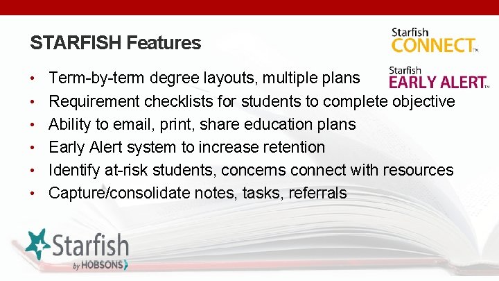 STARFISH Features • • • Term-by-term degree layouts, multiple plans Requirement checklists for students