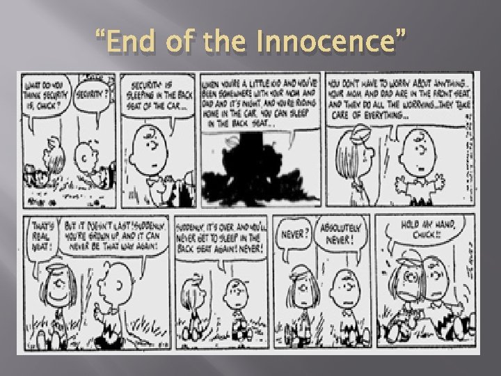 “End of the Innocence” 