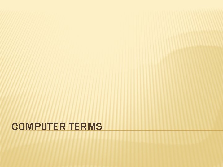 COMPUTER TERMS 