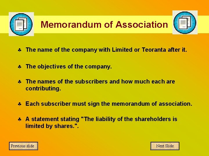 Memorandum of Association § The name of the company with Limited or Teoranta after