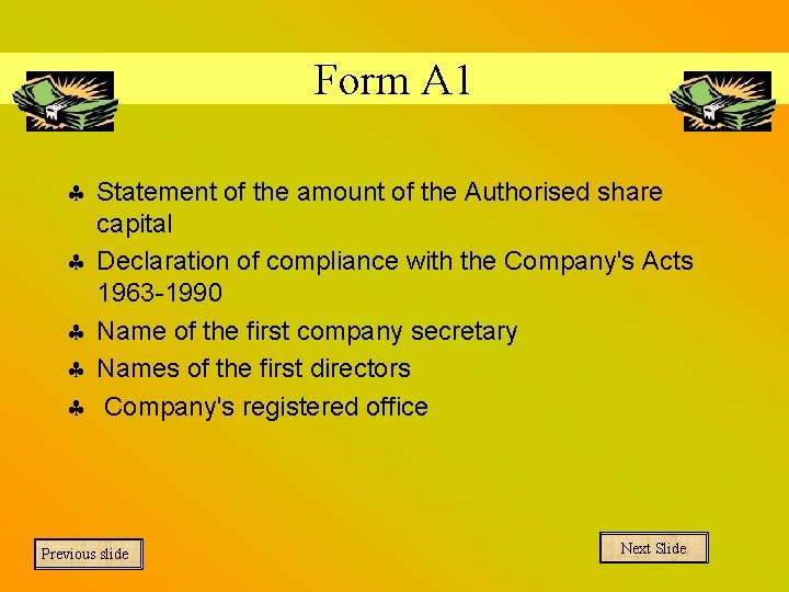 Form A 1 § Statement of the amount of the Authorised share capital §