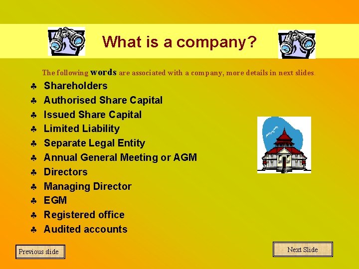 What is a company? The following words are associated with a company, more details