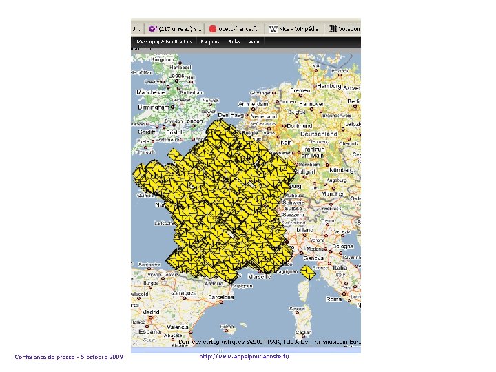 Conférence de presse - 5 octobre 2009 http: //www. appelpourlaposte. fr/ 