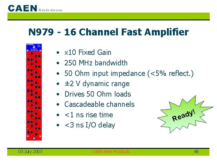 N 979 - 16 Channel Fast Amplifier • • 03 July 2003 x 10