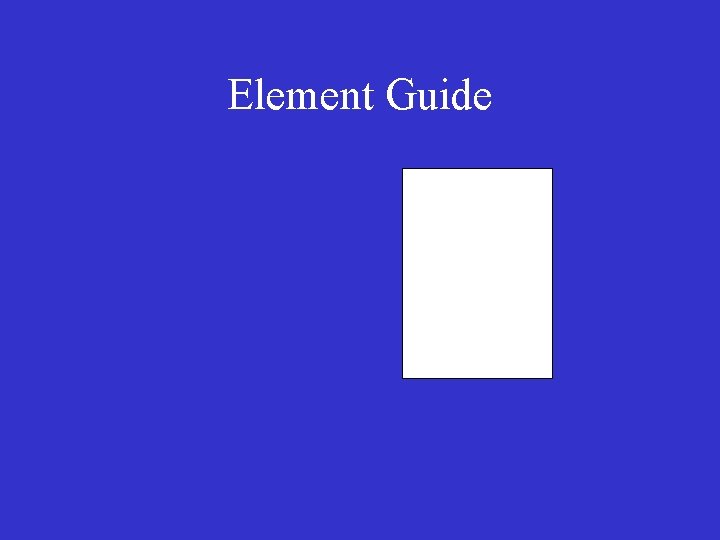 Element Guide 