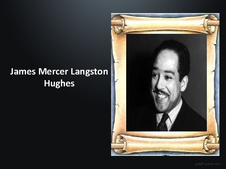 James Mercer Langston Hughes 