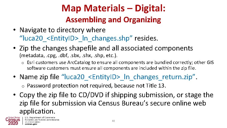 Map Materials – Digital: Assembling and Organizing • Navigate to directory where “luca 20_<Entity.