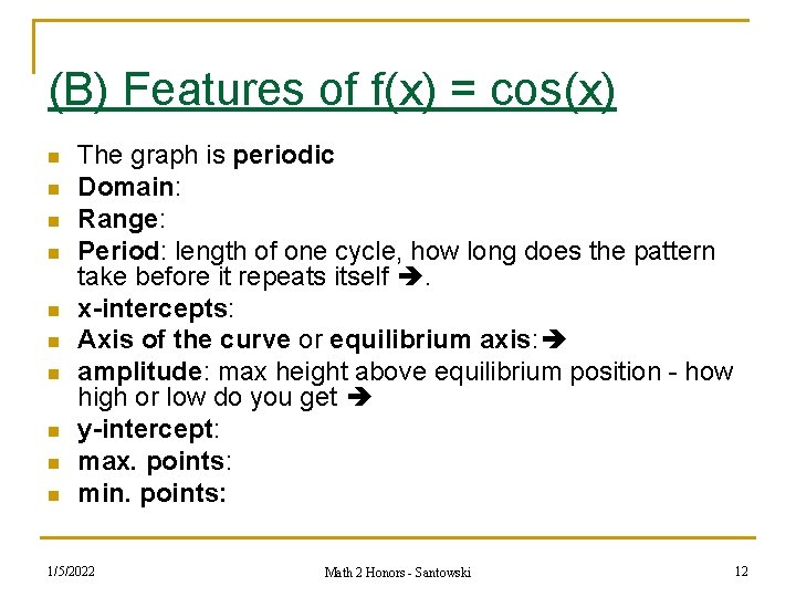 Lesson 47 Trigonometric Functions Math 2 Honors Santowski