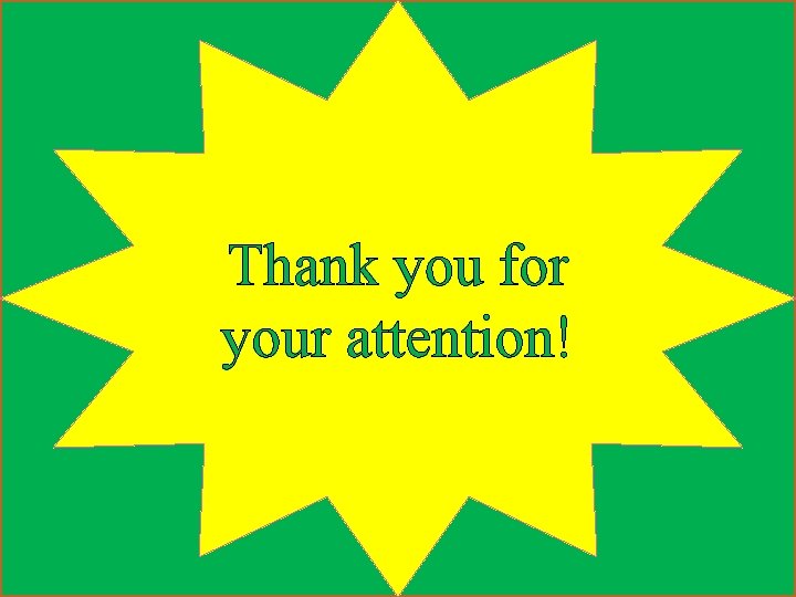 Thank you for your attention! 