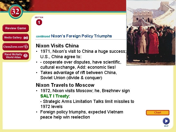 SECTION 1 continued Nixon’s Foreign Policy Triumphs Nixon Visits China • 1971, Nixon’s visit