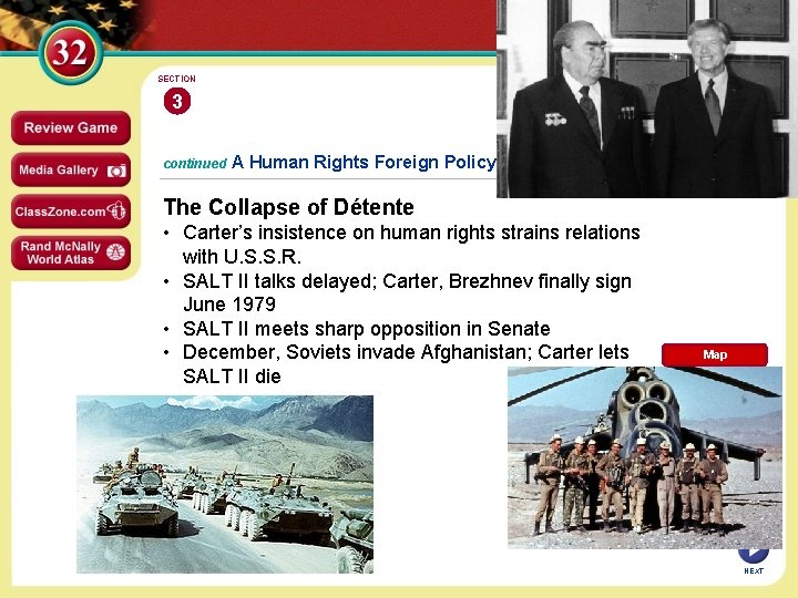 SECTION 3 continued A Human Rights Foreign Policy The Collapse of Détente • Carter’s