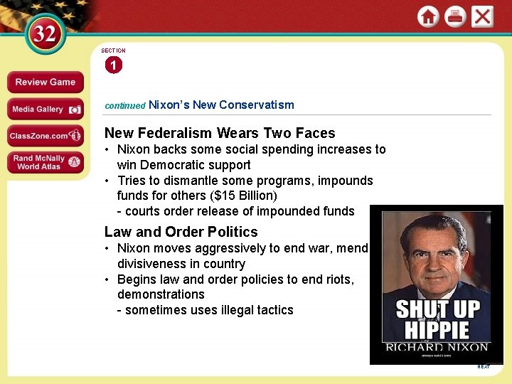 SECTION 1 continued Nixon’s New Conservatism New Federalism Wears Two Faces • Nixon backs