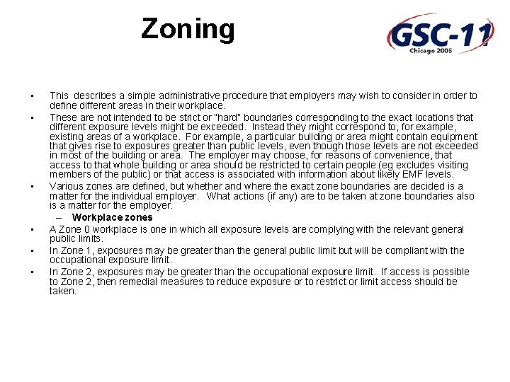 Zoning • • • This describes a simple administrative procedure that employers may wish