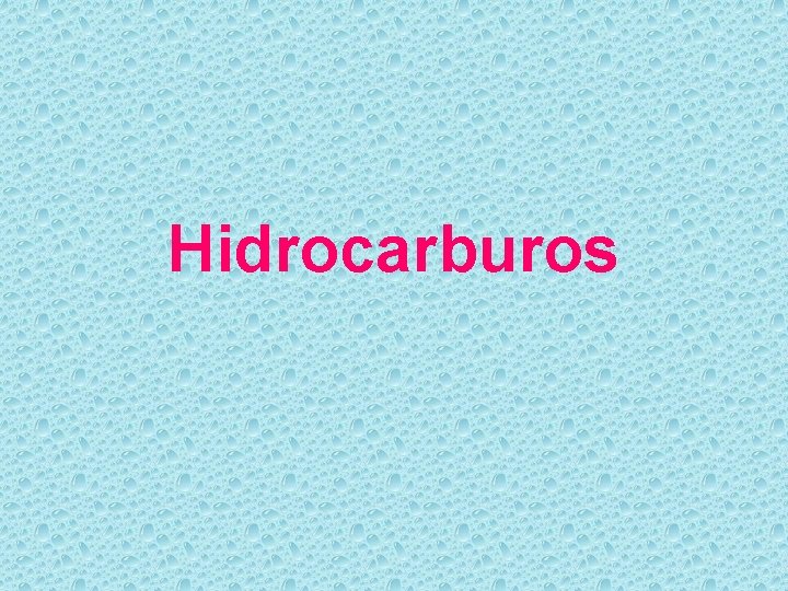 Hidrocarburos 