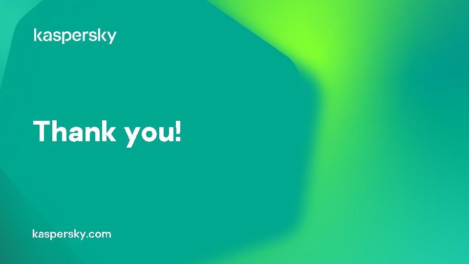 Thank you! kaspersky. com 