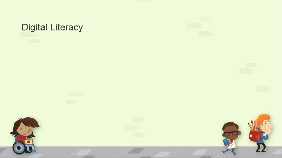 Digital Literacy 