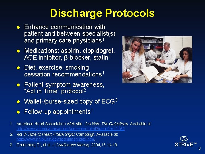 Discharge Protocols l Enhance communication with patient and between specialist(s) and primary care physicians