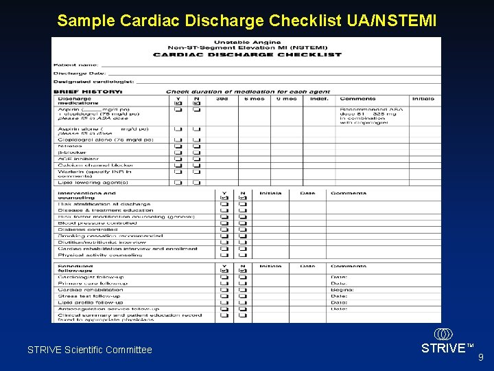 Sample Cardiac Discharge Checklist UA/NSTEMI STRIVE Scientific Committee STRIVE TM 9 