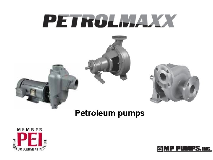 Petroleum pumps 