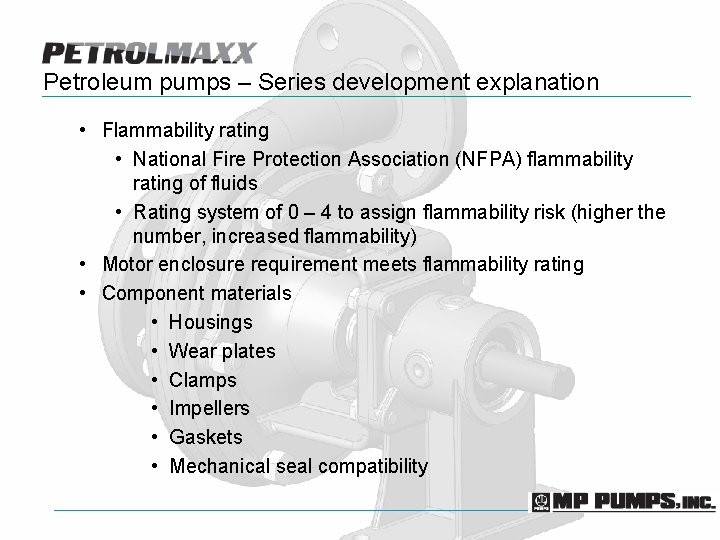 Petroleum pumps – Series development explanation • Flammability rating • National Fire Protection Association