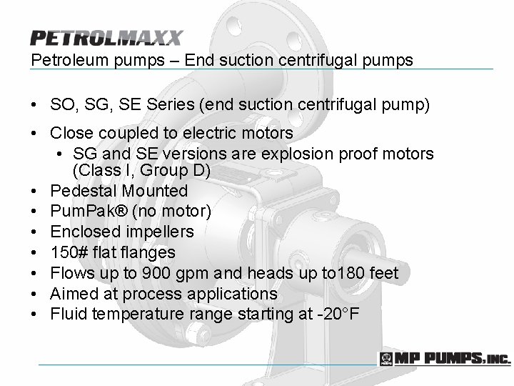 Petroleum pumps – End suction centrifugal pumps • SO, SG, SE Series (end suction