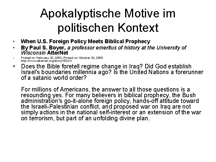 Apokalyptische Motive im politischen Kontext • • When U. S. Foreign Policy Meets Biblical