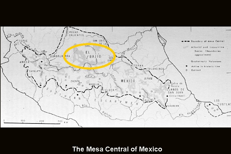 The Mesa Central of Mexico 