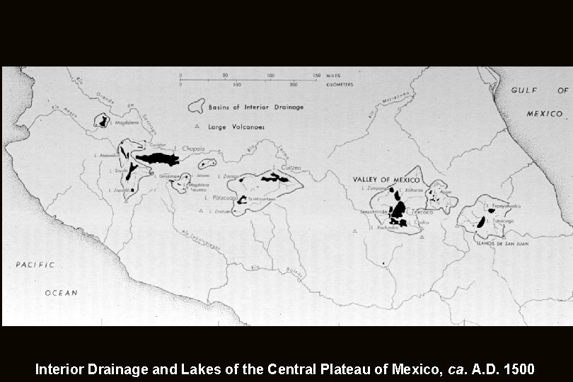 Interior Drainage and Lakes of the Central Plateau of Mexico, ca. A. D. 1500