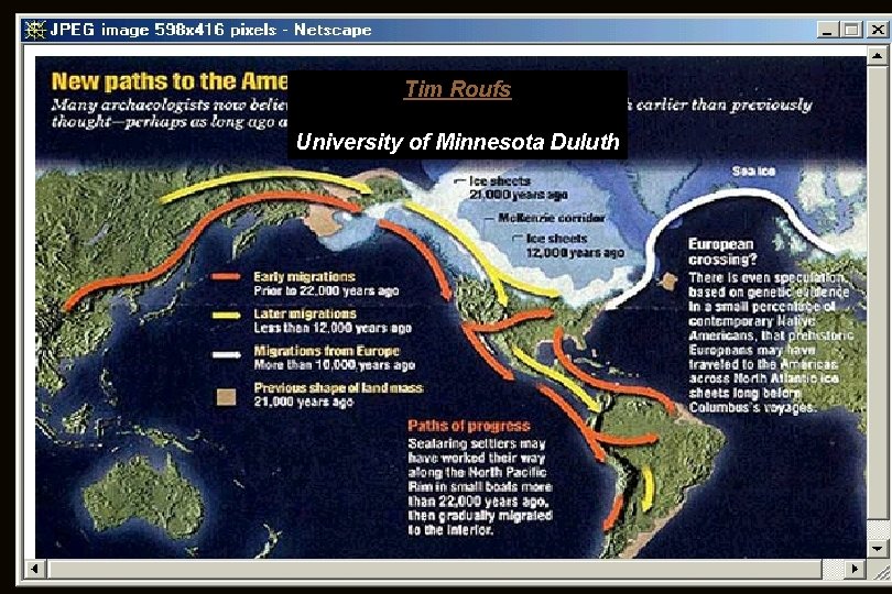 Tim Roufs University of Minnesota Duluth 