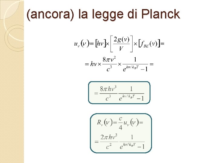 (ancora) la legge di Planck 