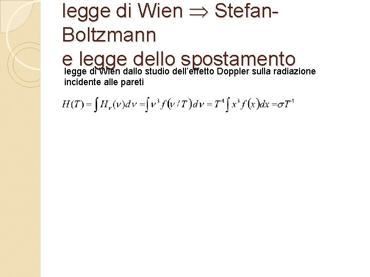 legge di Wien Stefan. Boltzmann elegge dello spostamento di Wien dallo studio dell’effetto Doppler