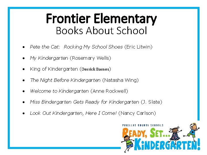 Frontier Elementary Books About School • Pete the Cat: Rocking My School Shoes (Eric