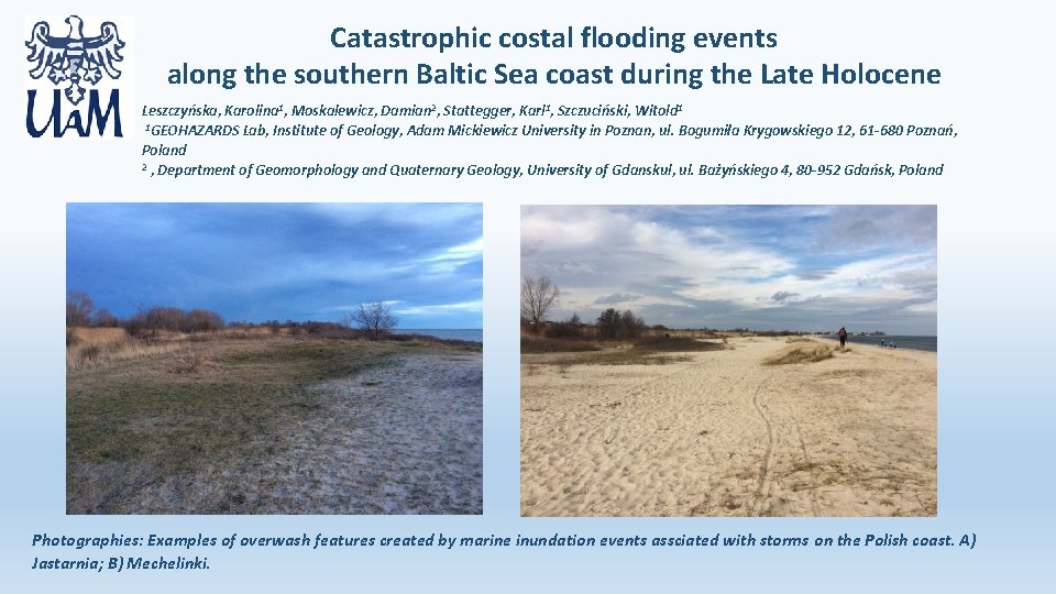 Catastrophic costal flooding events along the southern Baltic Sea coast during the Late Holocene