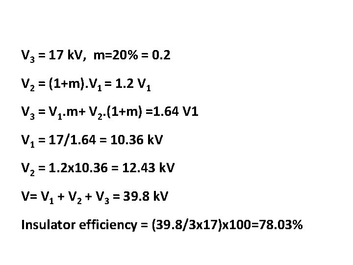 V 3 = 17 k. V, m=20% = 0. 2 V 2 = (1+m). V 3 = 17 k. V, m=20% = 0. 2 V 2 = (1+m).